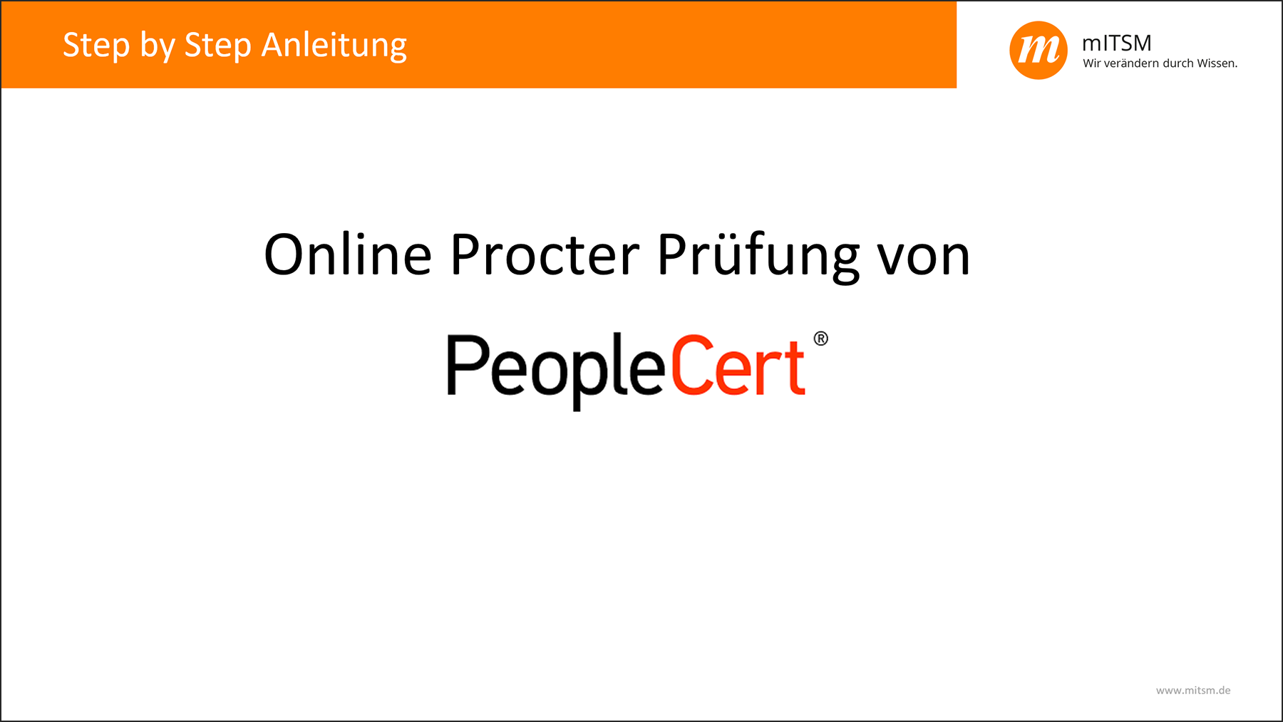 Step-by-Step Anleitung PeopleCert Online Prüfung