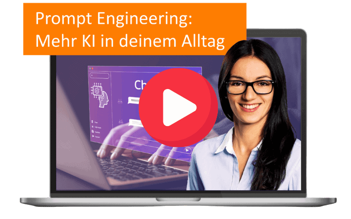 Prompt Engineering - Mehr KI in deinem Alltag